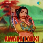 Awara Ladki - Naseem Akhtar Song Download